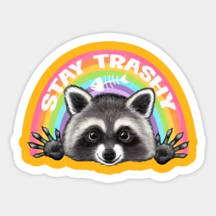 Stay Trashy Sticker